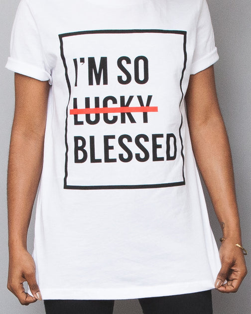 I'm So Blessed Unisex White T-Shirt – Kingdom Native